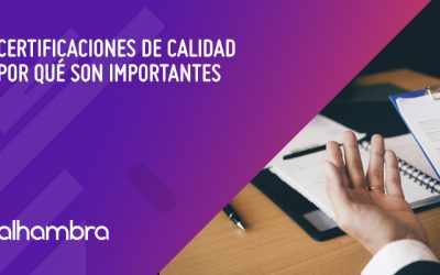 Certificaciones ISO ¿Por qué son importantes?