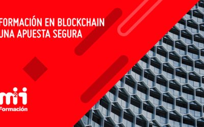 Formación en blockchain, una apuesta segura para tu compañía