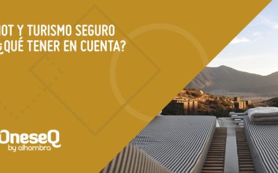 IoT y turismo seguro, ¿qué tener en cuenta?