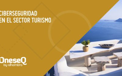 Ciberseguridad en el sector turismo: Claves