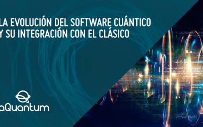 Evolución del software cuántico y su integración con el clásico