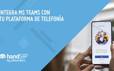 Cómo integrar Microsoft Teams con tu plataforma de telefonía